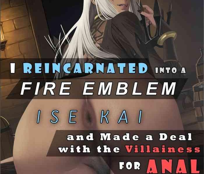 i reincarnated into a fire emblem isekai and made a deal with the villainess for anal cover